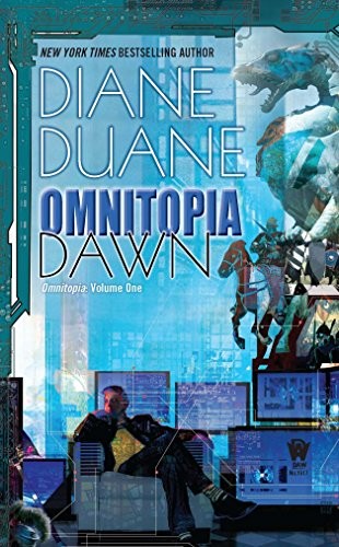 Diane Duane: Omnitopia Dawn: Omnitopia #1 (2011, DAW)