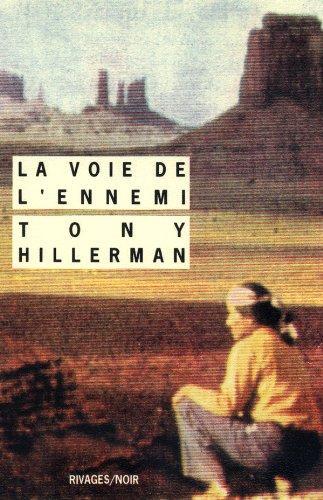 Tony Hillerman: La Voie de l'ennemi (French language, 1990)