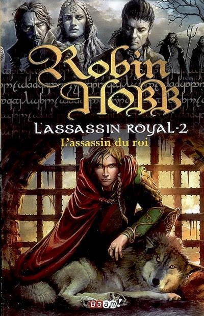 Robin Hobb, Arnaud Mousnier-Lompré: L'assassin du roi (French language, 2008)