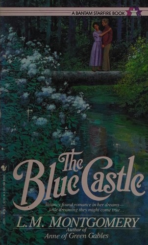 Lucy Maud Montgomery: The blue castle (1989, Bantam)