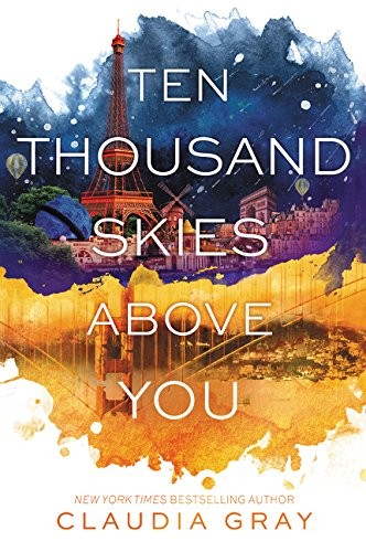 Claudia Gray: Ten Thousand Skies Above You (Paperback, HarperTeen, Harperteen)