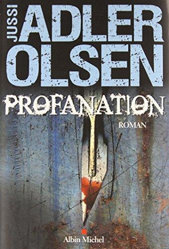 Jussi Adler-Olsen: Profanation (Département V, #2) (French language)