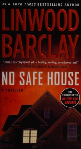 Linwood Barclay: No Safe House (2015, Signet)