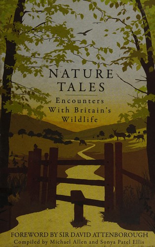 Michael Allen, Sonja Patel: Nature tales (2010, Elliott & Thompson)