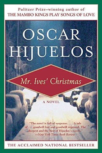 Oscar Hijuelos: Mr. Ives' Christmas (Paperback, 2003, Harper Perennial)