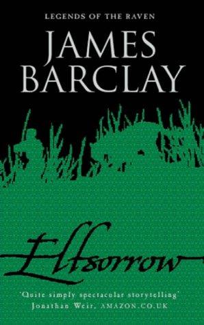 James Barclay: Elfsorrow (Paperback, 2003, Gollancz)