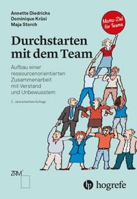 Annette Diedrichs, Dominique Krüsi, Maja Storch: Durchstarten mit dem Team (EBook, Deutsch language)
