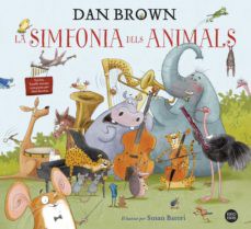 Dan Brown, Aina Girbau Canet, Susan Batori: La simfonia dels animals (2020, Edicions 62)