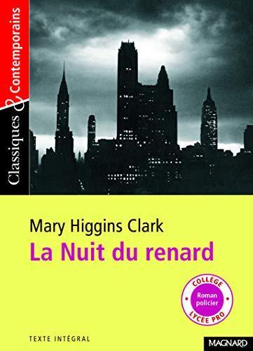 Mary Higgins Clark: La nuit du renard (French language, 2000, Magnard)