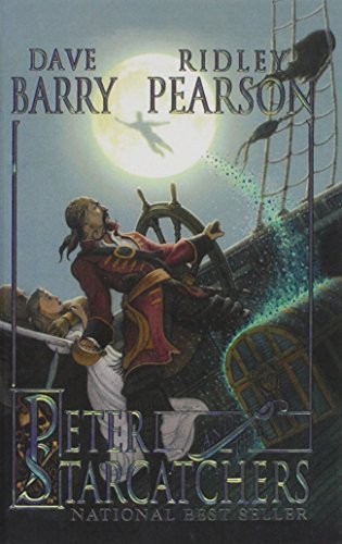 Ridley Pearson, Dr Dave Barry, Greg Call: Peter and the Starcatchers (Hardcover, 2006, Perfection Learning)