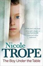 Nicola Trope: The Boy Under the Table (2012, Allen & Unwin)