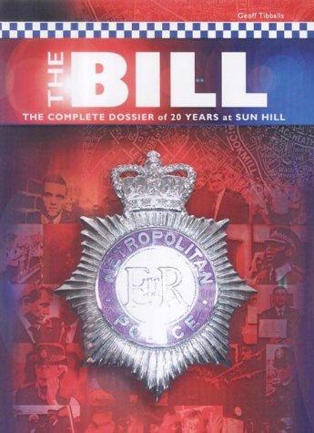 Geoff Tibballs: The "Bill" (Hardcover, 2003, Carlton Books Ltd)