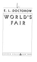 E. L. Doctorow: World's fair (1985, Random House)