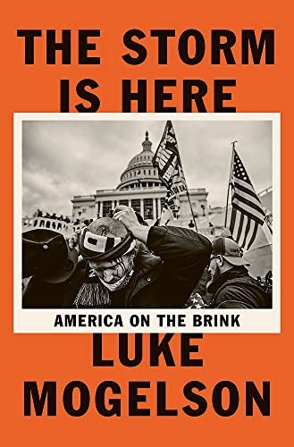 Luke Mogelson: Storm Is Here (2022, Quercus)