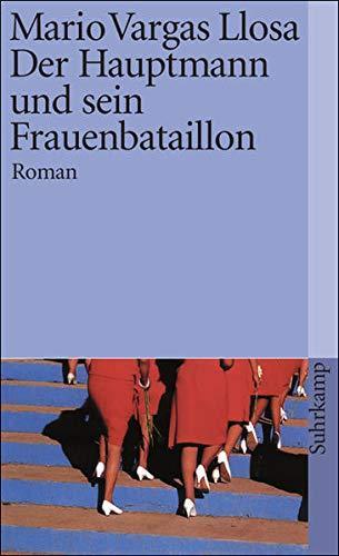 Mario Vargas Llosa: Der Hauptmann und sein Frauenbataillon (German language)