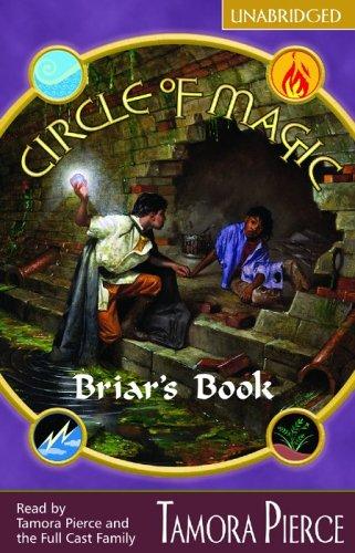 Tamora Pierce: Briar's Book (Circle of Magic) (Circle of Magic) (AudiobookFormat, 2004, Full Cast Audio)