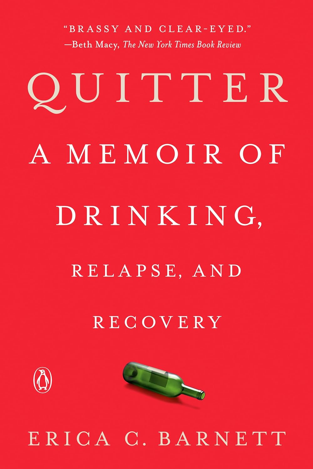 Erica C. Barnett: Quitter (2021, Penguin Books, Limited)