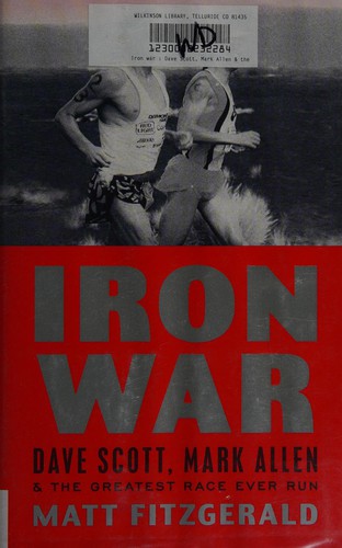 Matt Fitzgerald: Iron war (2011, VeloPress)