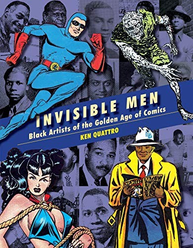 Ken Quattro: Invisible Men (Hardcover, 2020, Yoe Books)