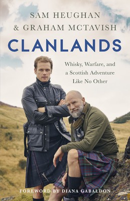 Sam Heughan, Graham McTavish: Clanlands (2020, Hodder & Stoughton)