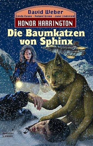 David Weber, Linda Evans, Roland Green: Die Baumkatzen von Sphinx (Paperback, German language, 2002, Lübbe)