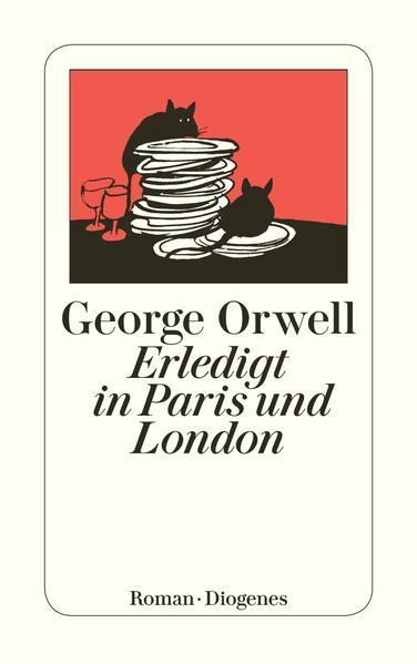 George Orwell: Erledigt in Paris und London (German language, 2007)
