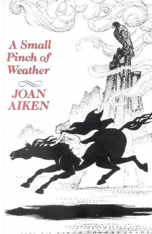 Joan Aiken: A Small Pinch of Weather (Hardcover, 1988, Lutterworth Press)