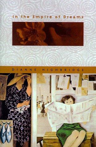 Dianne Highbridge: In the empire of dreams (1999)