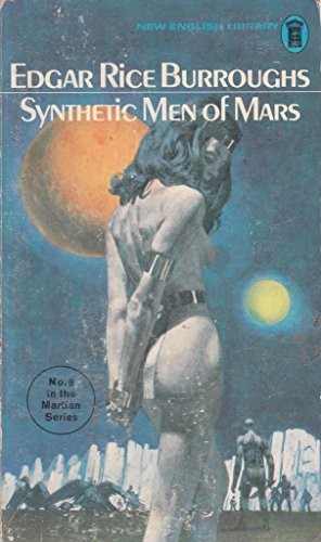 Edgar Rice Burroughs: Synthetic men of Mars. (1976, New English Library, Nel)