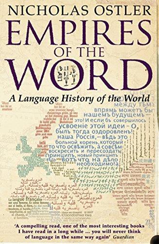 Nicholas Ostler: Empires of the Word (2010)