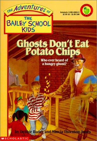 Debbie Dadey: Ghosts Don't Eat Potato Chips (Hardcover, Tandem Library)