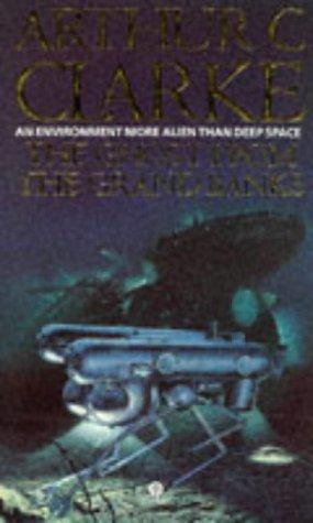 Arthur C. Clarke: The Ghosts from the Grand Banks (Paperback, 1992, Bantam)