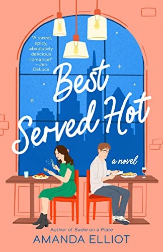 Amanda Elliot: Best Served Hot (2023, Penguin Publishing Group, Berkley)