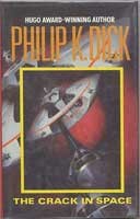 Philip K. Dick: The Crack in Space (Hardcover, 1991, Severn House Pub Ltd)