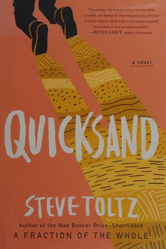 Steve Toltz: Quicksand (2015)