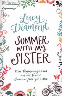 Lucy Diamond: Summer With My Sister (2012, Pan Macmillan)