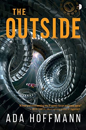 Ada Hoffmann: The Outside (Paperback, 2019, Angry Robot)