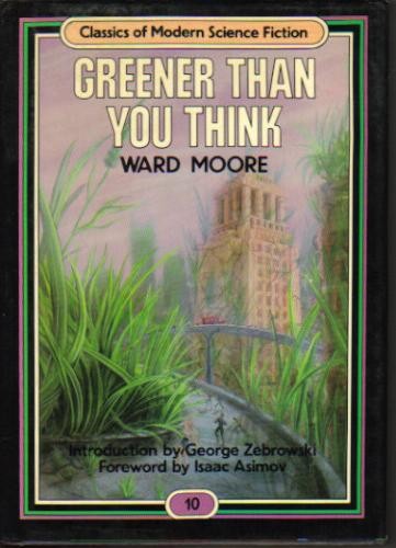 RH Value Publishing, Ward Moore: Greener than you think (Hardcover, 1985, Crown Publishers)