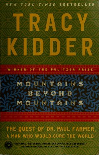 Tracy Kidder: Mountains beyond mountains (2009, Random House Trade Paperbacks)