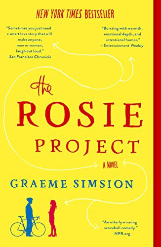 Graeme Simsion: The Rosie Project (Hardcover, 2014, Turtleback)