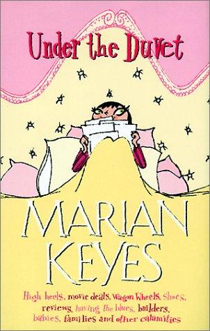 Marian Keyes: Under the duvet (2001, Michael Joseph)