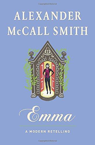 Alexander McCall Smith: Emma (The Austen Project, #3) (2015)