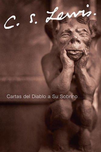 C. S. Lewis: Cartas del Diablo a Su Sobrino (Paperback, 2006, Rayo)