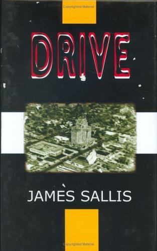 James Sallis: Drive (Hardcover, 2005, Poisoned Pen Press)