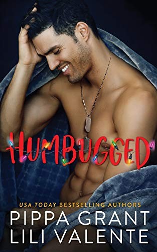 Pippa Grant, Lili Valente: Humbugged (Paperback, 2019, Pippa Lili)