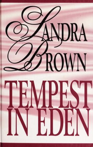 Sandra Brown: Tempest in Eden (2000, Thorndike Press)