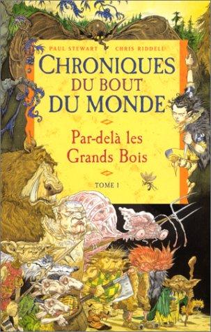 Chris Riddell, Paul Stewart, Natalie Zimmermann: Chroniques du bout du monde, tome 1  (Paperback, French language, 2003, Milan)