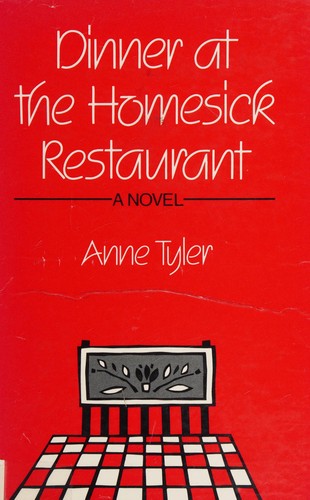 Anne Tyler: Dinner at the Homesick Restaurant (1982, G.K. Hall)