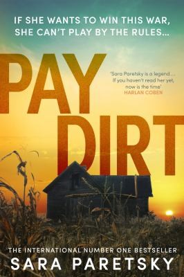 Sara Paretsky: Pay Dirt (2024, Hodder & Stoughton)