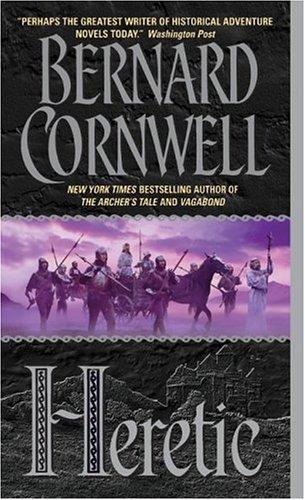 Bernard Cornwell: Heretic (The Grail Quest #3) (Paperback, 2004, HarperTorch)